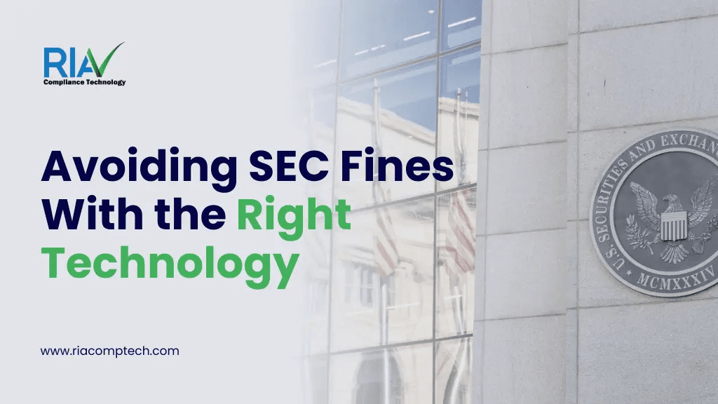 Avoiding SEC Fines With the Right Technology