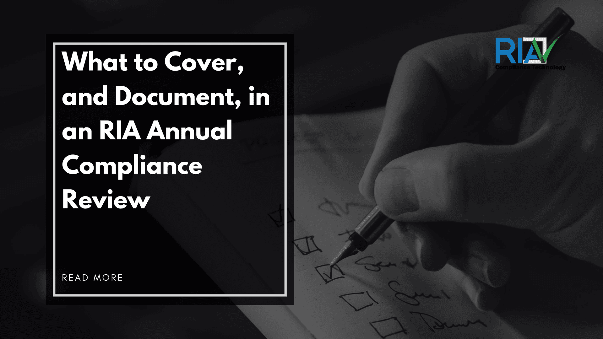 What to Cover, and Document, in an RIA Annual Compliance Review