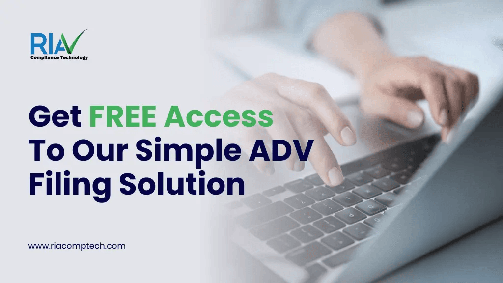 Get FREE Access To Our Simple ADV Filing Solution