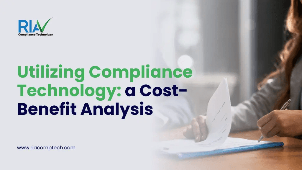 Utilizing Compliance Technology: a Cost-Benefit Analysis