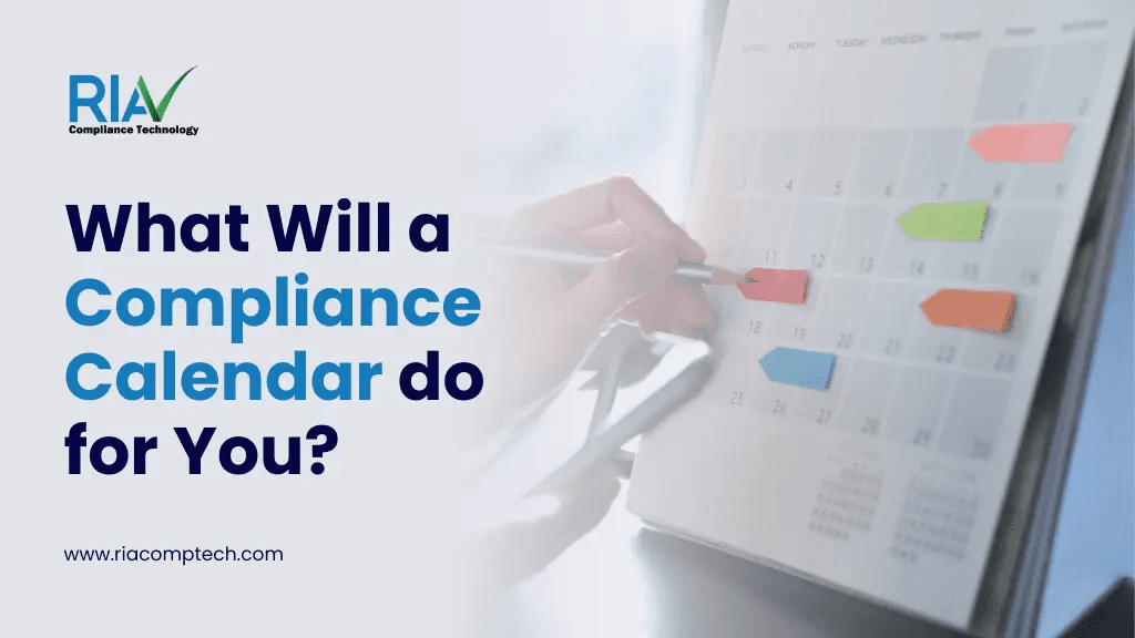 What Will a Compliance Calendar do for You?